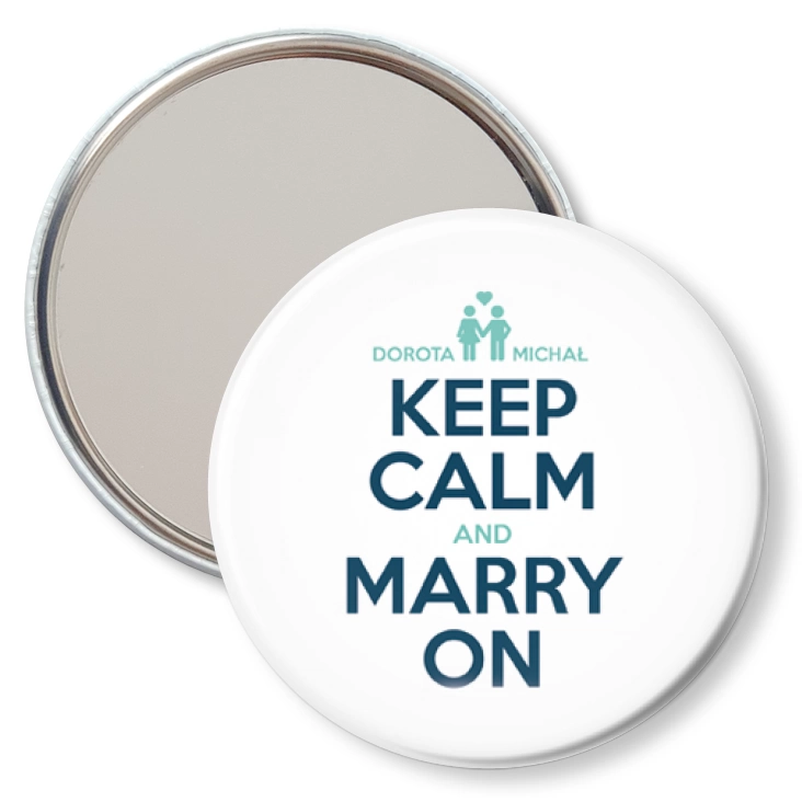 przypinka lusterko Keep Calm and Marry On