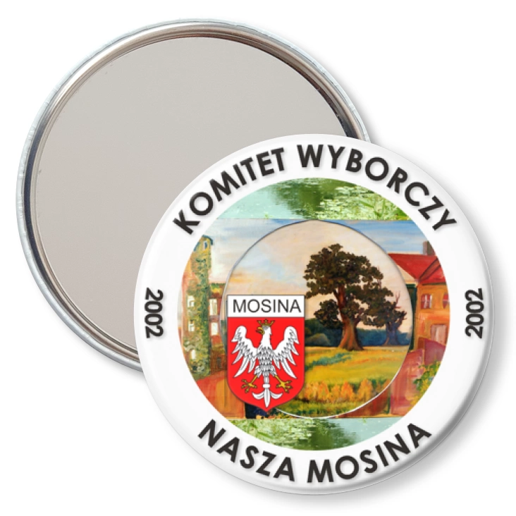 przypinka lusterko Komitet Wyborczy - Nasza Mosina