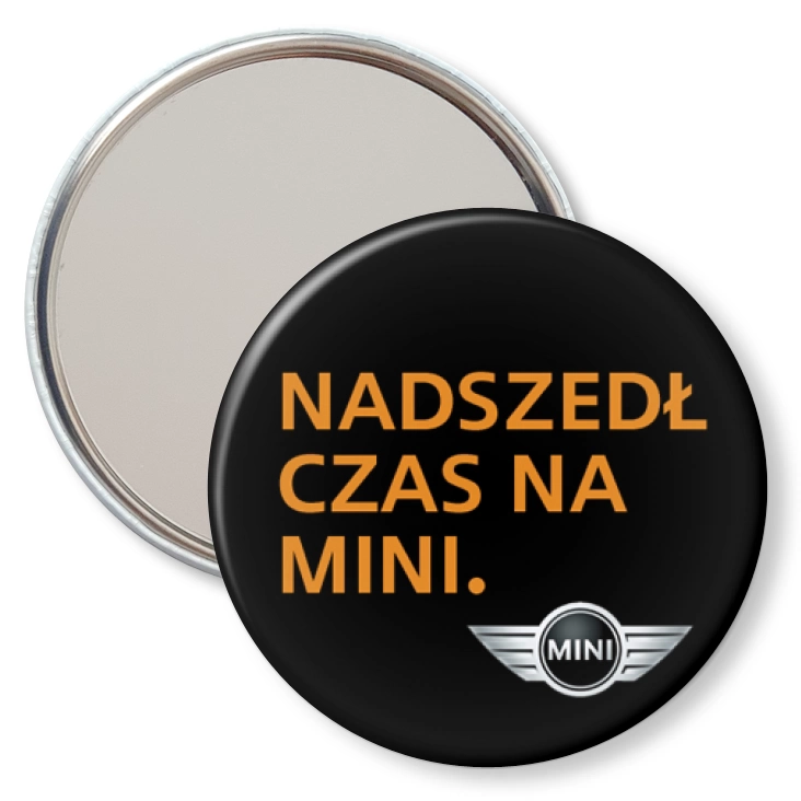 przypinka lusterko Nadszedł czas na mini