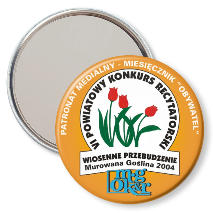 przypinka lusterko Powiatowy Konkurs Recytatorski - Wiosenne Przebudzenie 2004