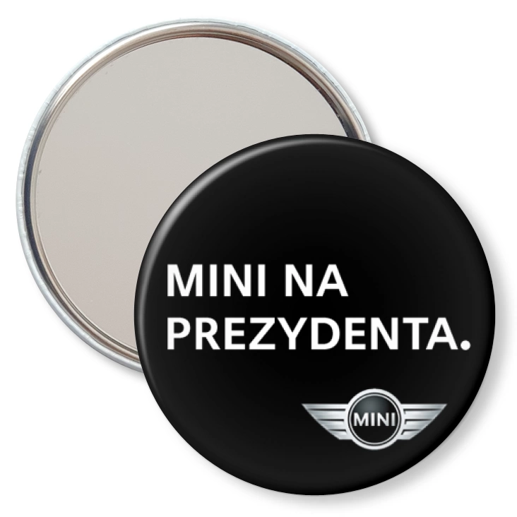 przypinka lusterko Mini na prezydenta