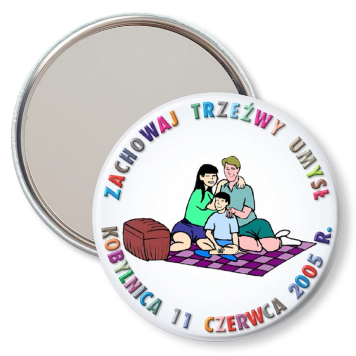 przypinka lusterko Zachowaj Trzeźwy Umysł - Kobylnica 2005
