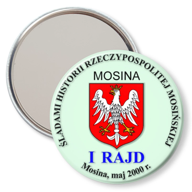 przypinka lusterko I RAJD - Śladami Historii Rzeczypospolitej Mosińskiej 