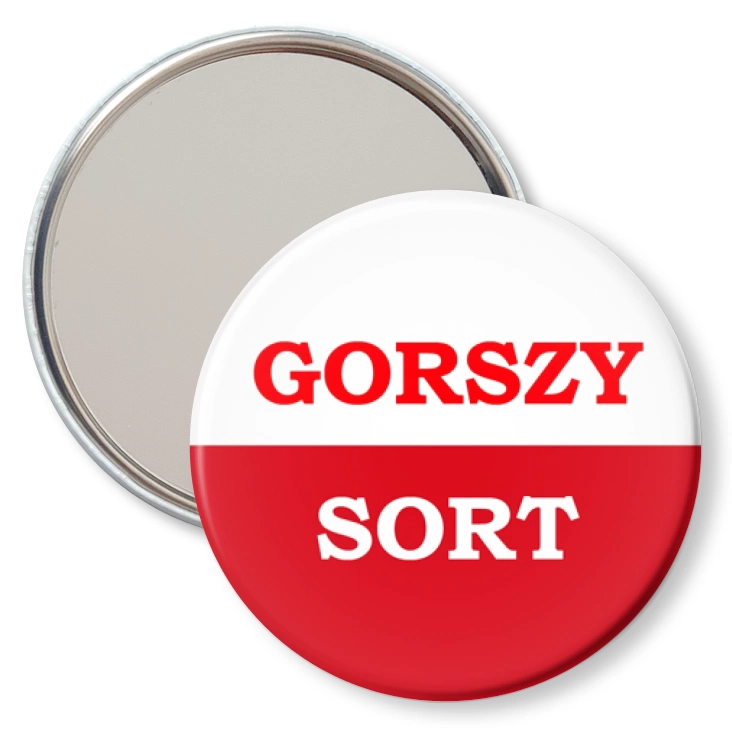 przypinka lusterko Gorszy Sort