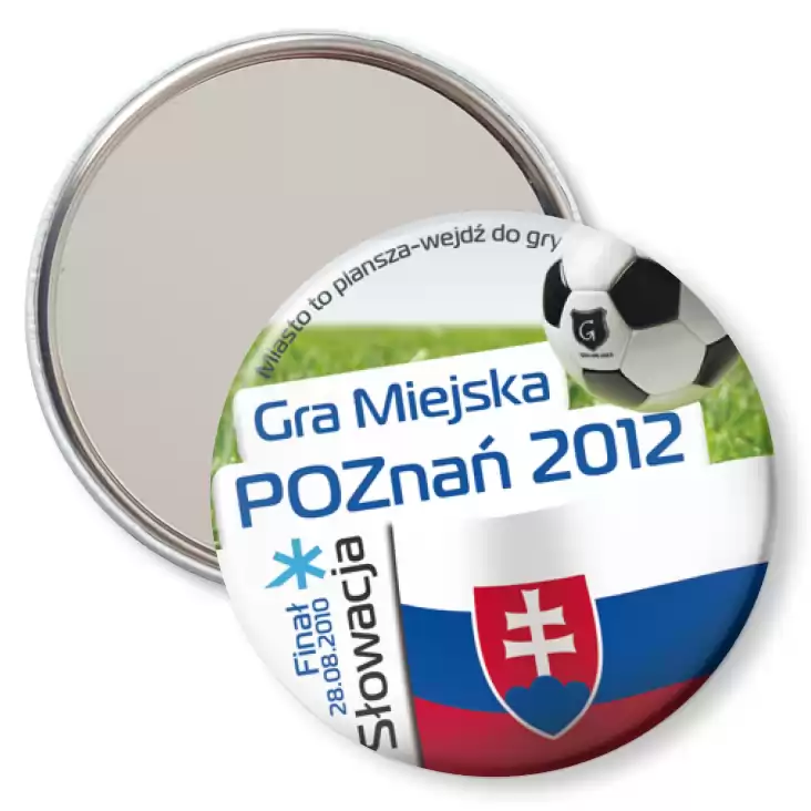 przypinka lusterko Gra Miejska - Poznań 2012 - Słowacja