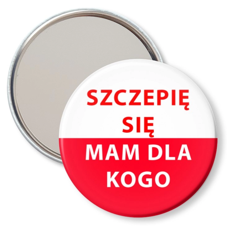 przypinka lusterko Szczepię się. Mam dla kogo