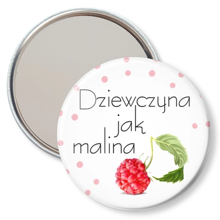 przypinka lusterko Dziewczyna jak malina