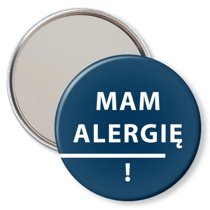 przypinka lusterko Mam alergię