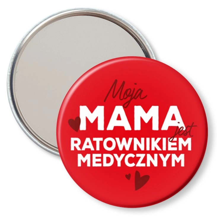 przypinka lusterko Moja mama jest ratownikiem medycznym