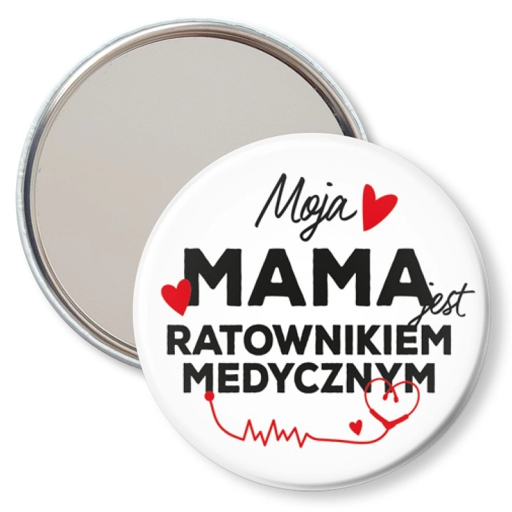 przypinka lusterko Moja mama jest ratownikiem medycznym