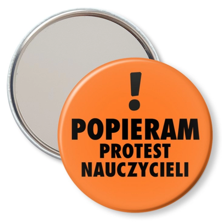 przypinka lusterko Popieram protest nauczycieli. Wykrzyknik