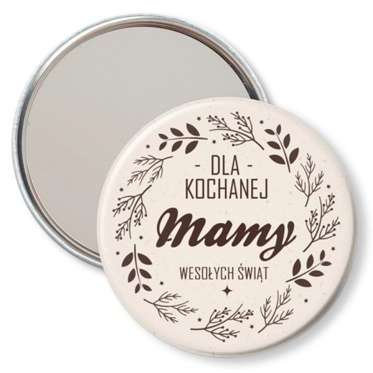 przypinka lusterko Dla Kochanej Mamy