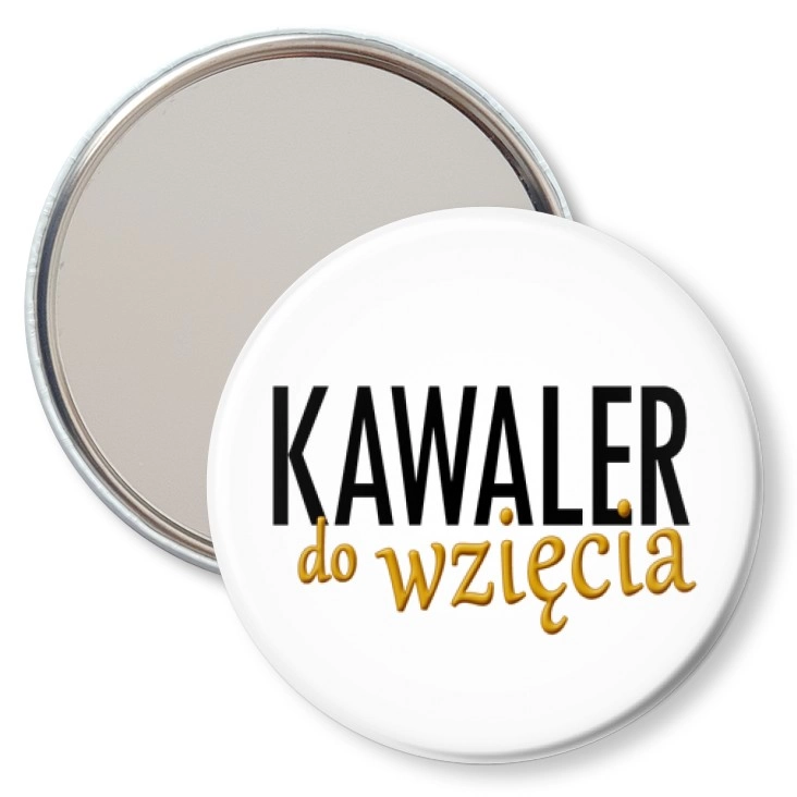 przypinka lusterko Kawaler do wzięcia