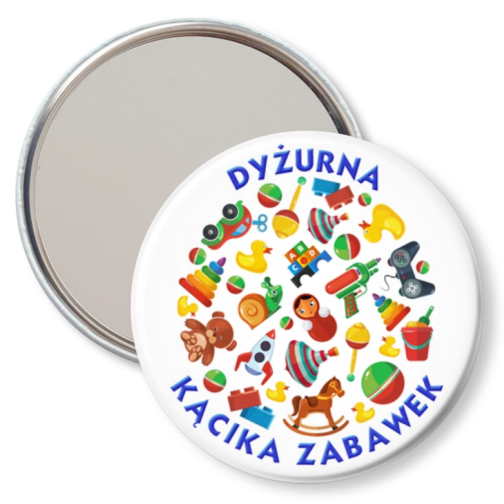 przypinka lusterko Dyżurna Kącika Zabawek