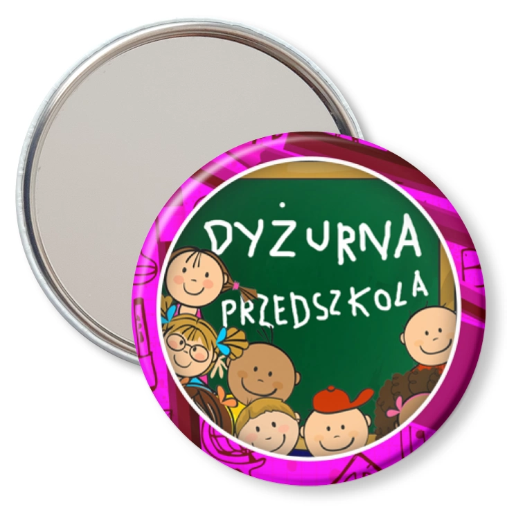 przypinka lusterko Dyżurna przedszkola