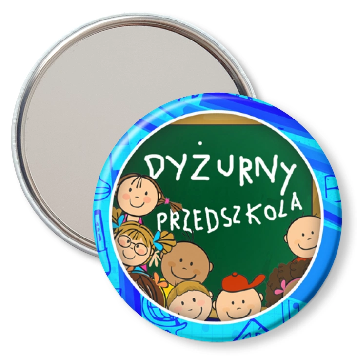 przypinka lusterko Dyżurny przedszkola