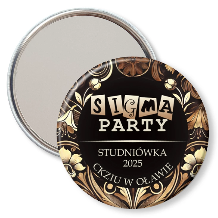 przypinka lusterko Studniówka CKZiU w Oławie Sigma Party
