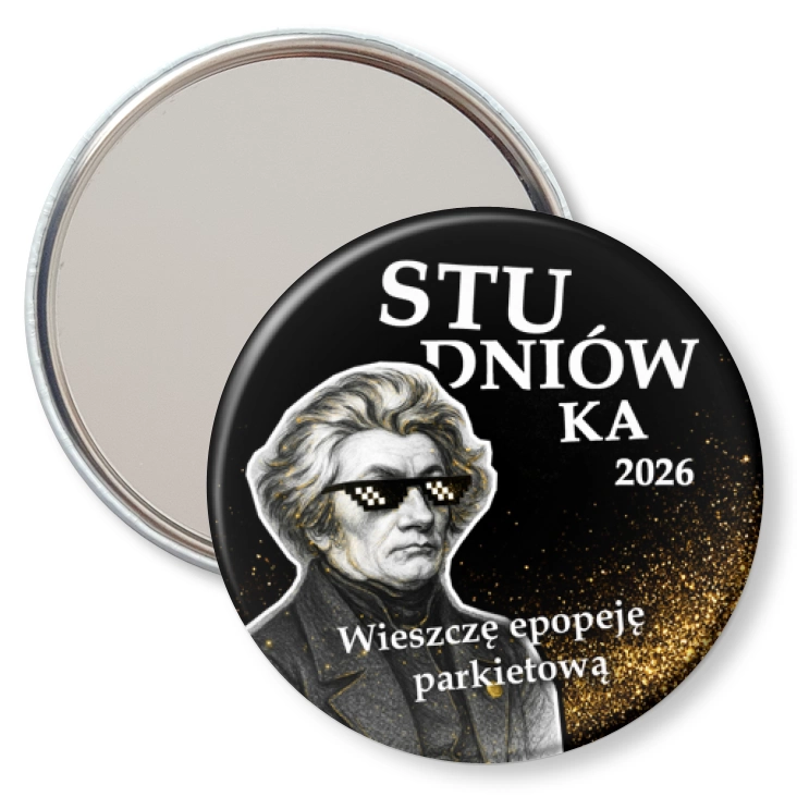 przypinka lusterko Studniówka z Mickiewiczem na tle ze złotym brokatem
