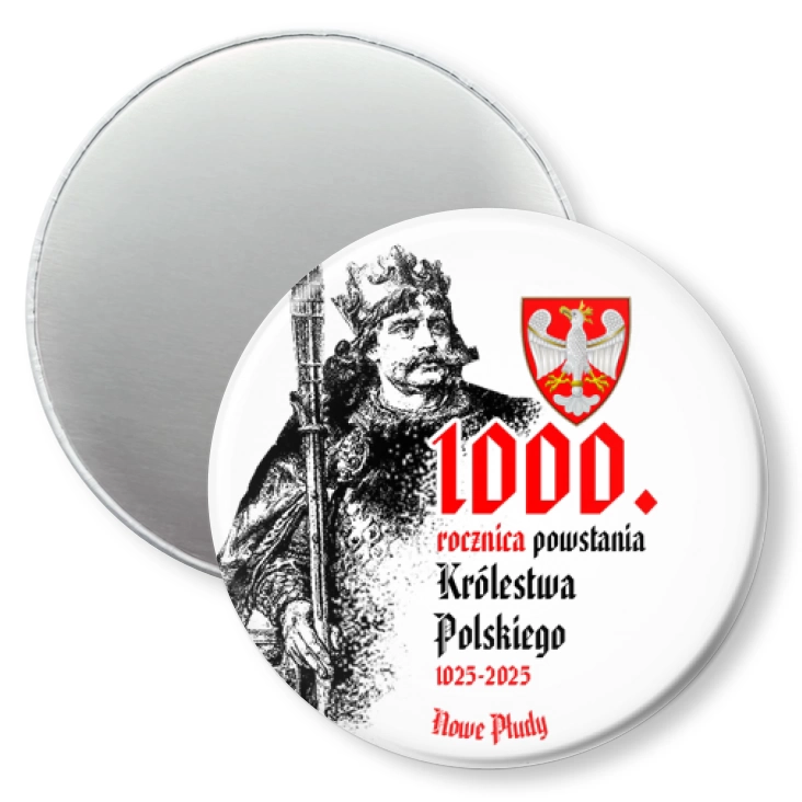 przypinka magnes 1000. rocznica powstania Królestwa Polskiego Nowe Płudy