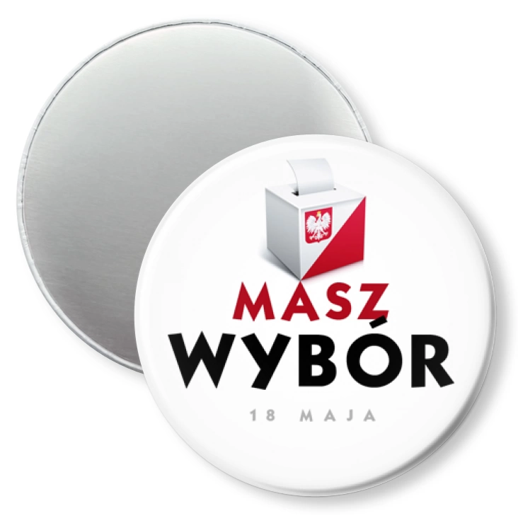 przypinka magnes Masz wybór Wybory