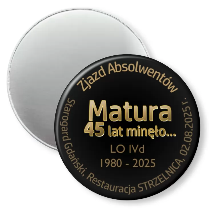 przypinka magnes Matura 45 lat minęło