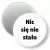 Przypinka magnes Nic się nie stało