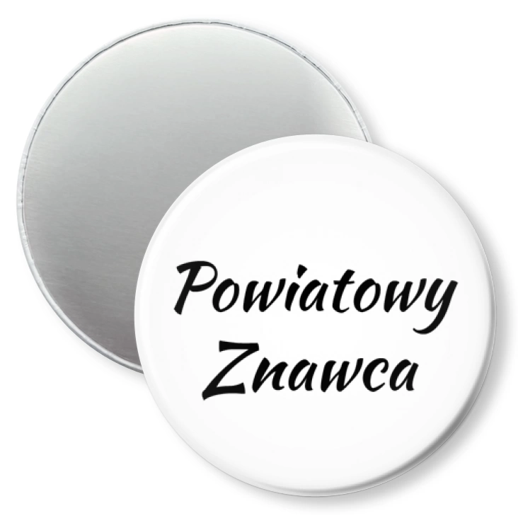 przypinka magnes Powiatowy znawca