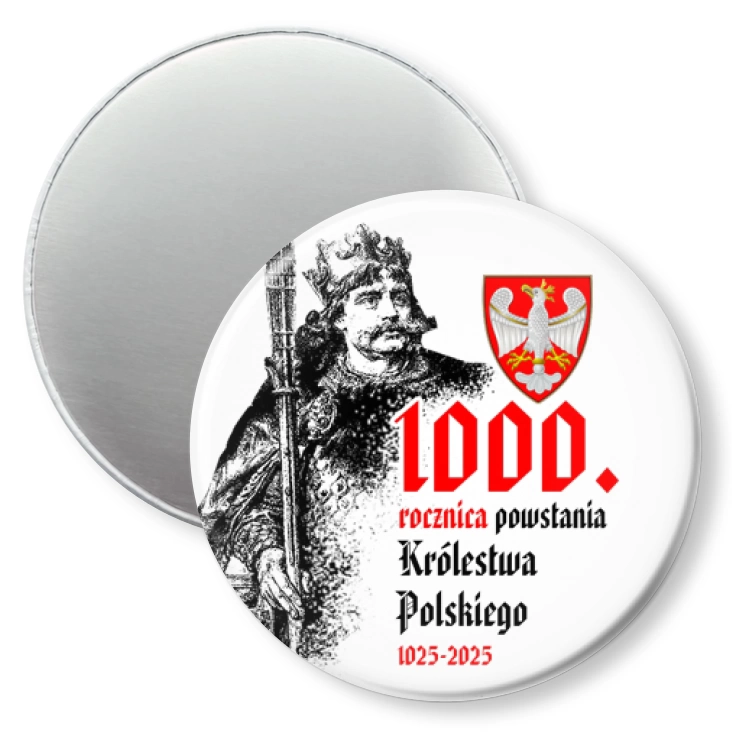 przypinka magnes 1000. rocznica powstania Królestwa Polskiego Bolesław Chrobry