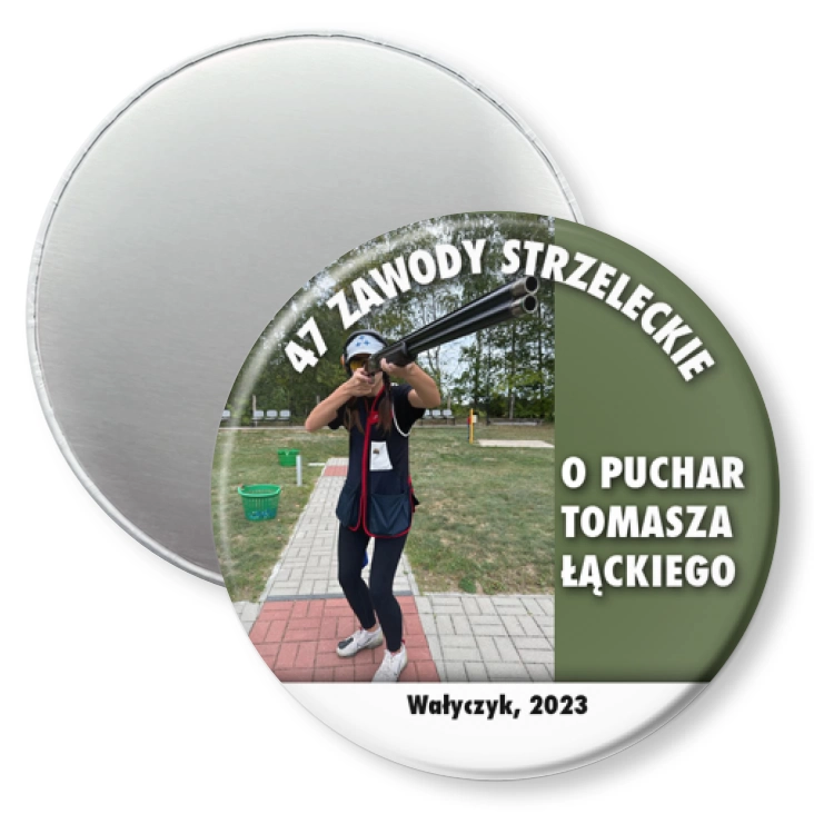 przypinka magnes 47 zawody strzeleckie o Puchar Tomasza Łąckiego