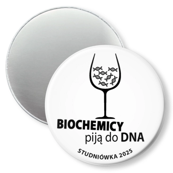 przypinka magnes Studniówka biała biochemicy piją do dna