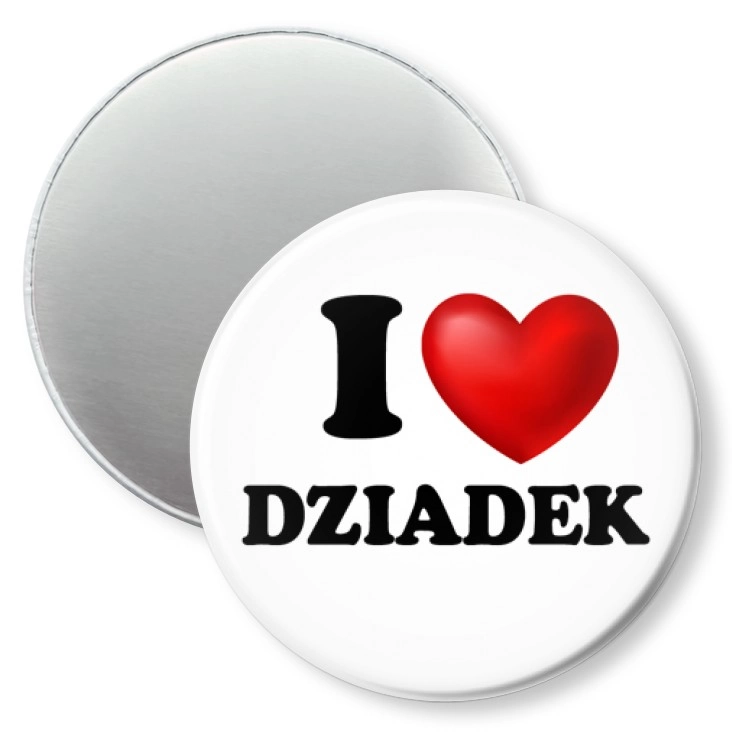 przypinka magnes I love dziadek