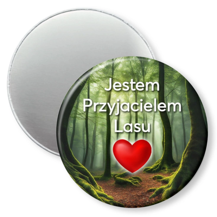 przypinka magnes Jestem przyjacielem lasu zielone serce