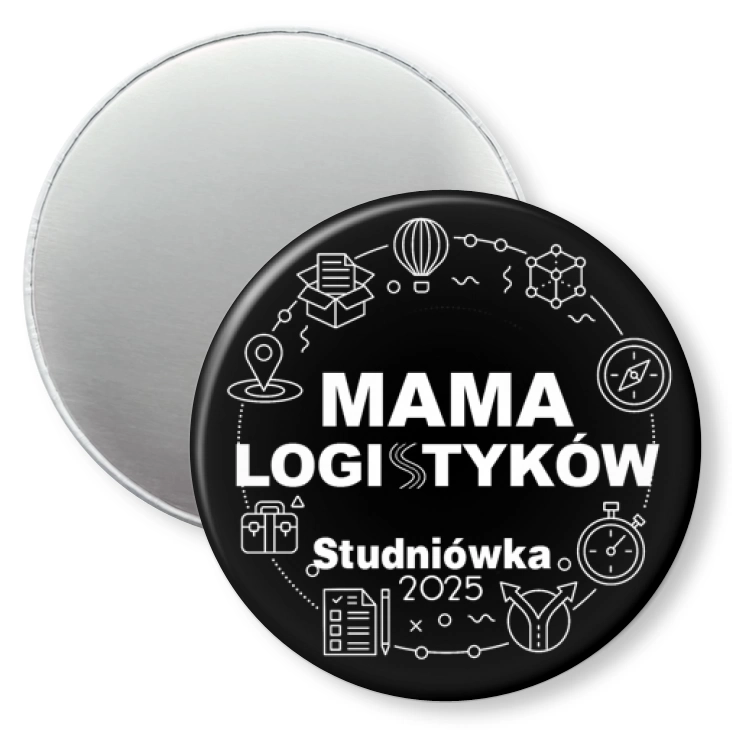 przypinka magnes Mama logistyków studniówka