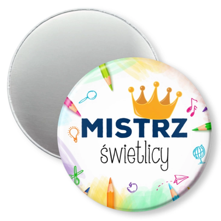 przypinka magnes Mistrz świetlicy