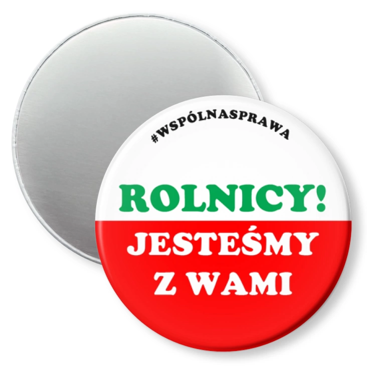 przypinka magnes Rolnicy jesteśmy z Wami