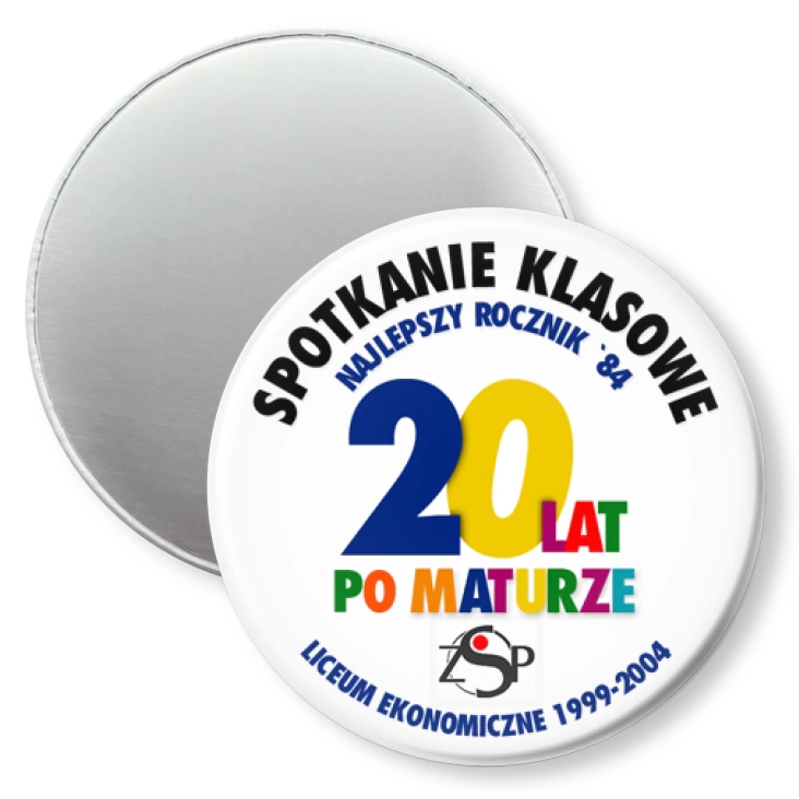 przypinka magnes Spotkanie klasowe 20 lat po maturze