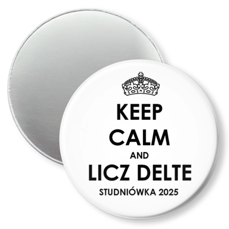 przypinka magnes Studniówka keep calm i licz deltę biała