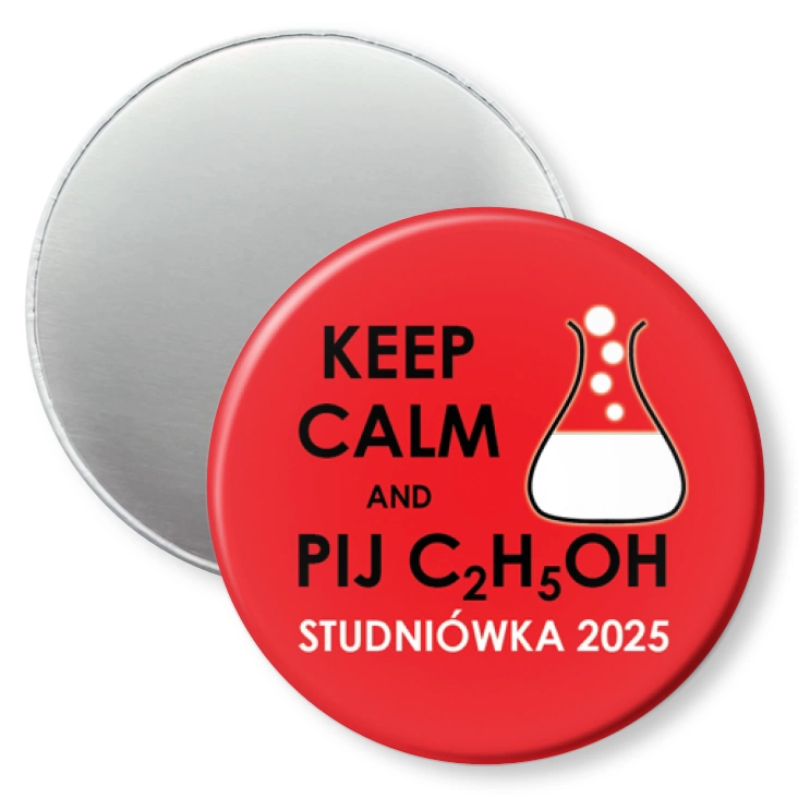 przypinka magnes Studniówka keep calm i pij C2H5OH czerwona