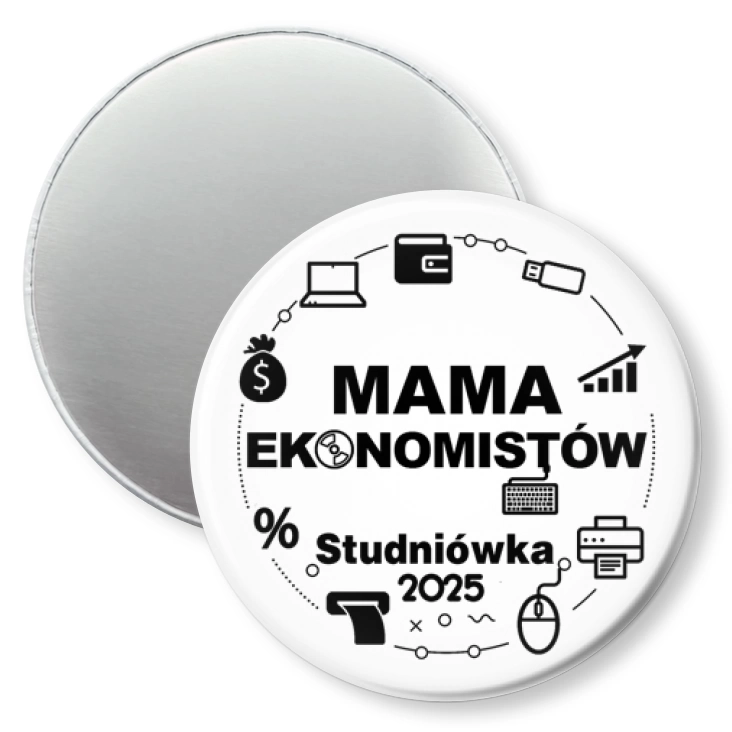 przypinka magnes Studniówka Mama ekonomistów na białym tle