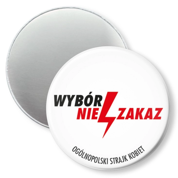 przypinka magnes Wybór nie zakaz