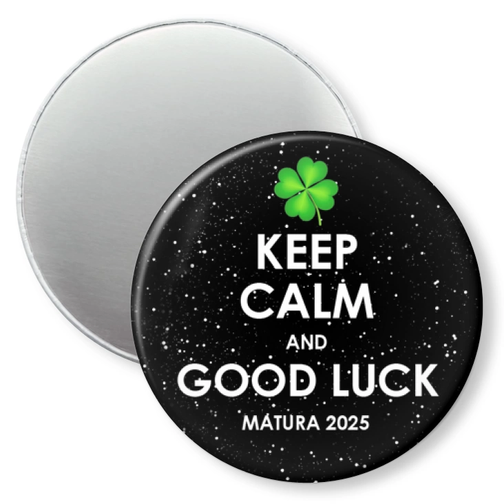 przypinka magnes Matura Keep Calm and Good Luck