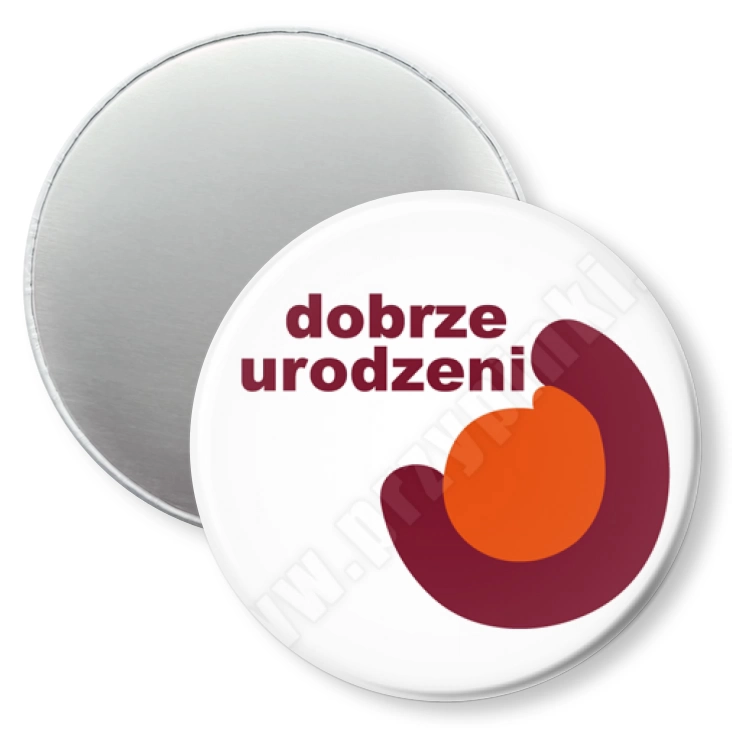 przypinka magnes Dobrze urodzeni