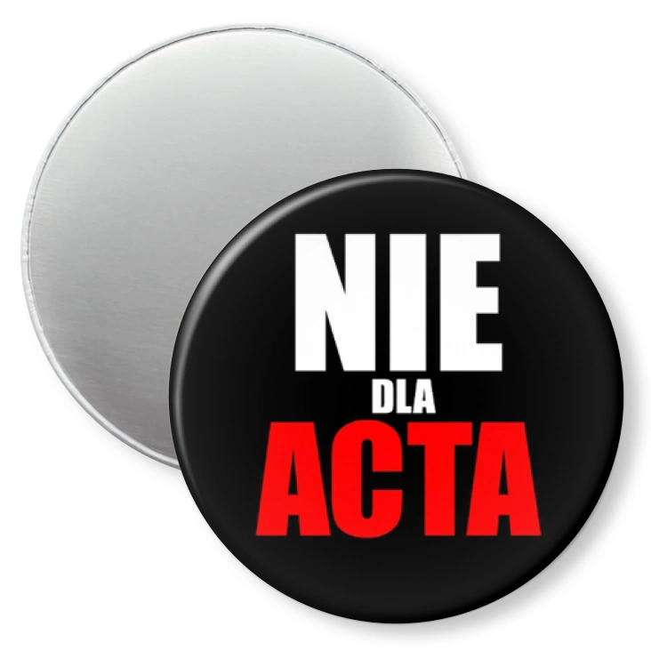 przypinka magnes Nie dla ACTA