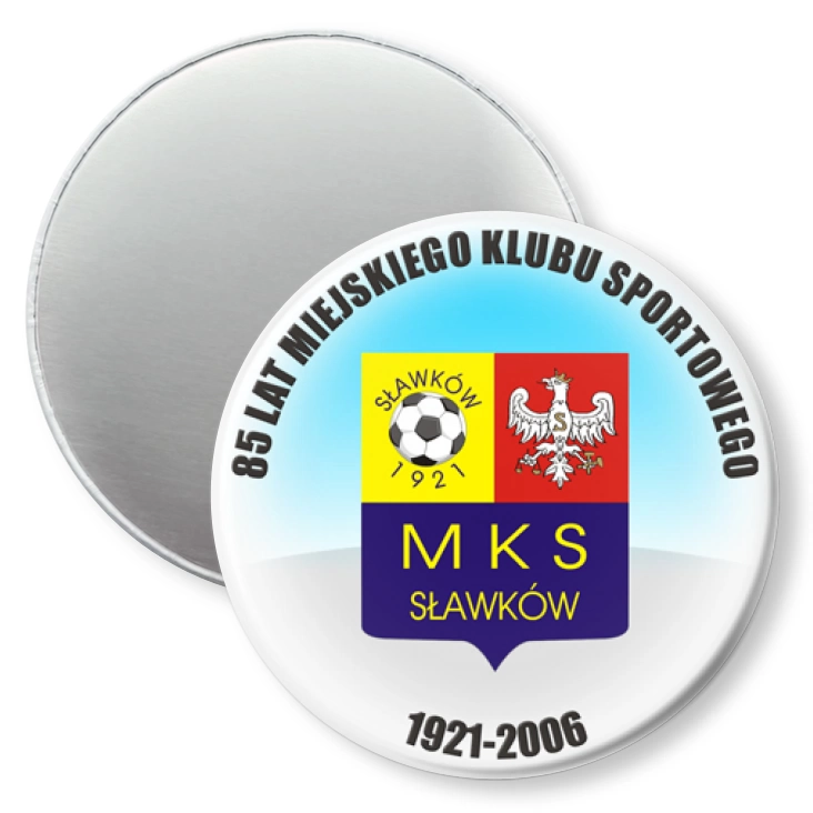 przypinka magnes 85 lat MKS Sławków