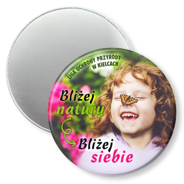 przypinka magnes Bliżej natury - bliżej siebie