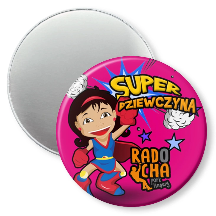 przypinka magnes Radocha - Super Dziewczyna