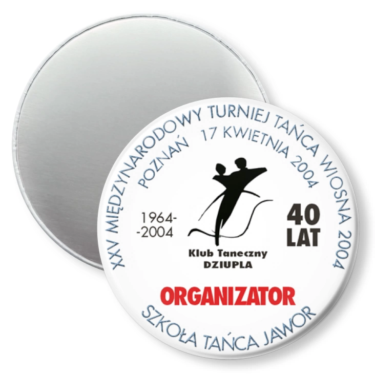 przypinka magnes XXV Międzynarodowy Turniej Tańca - ORGANIZATOR