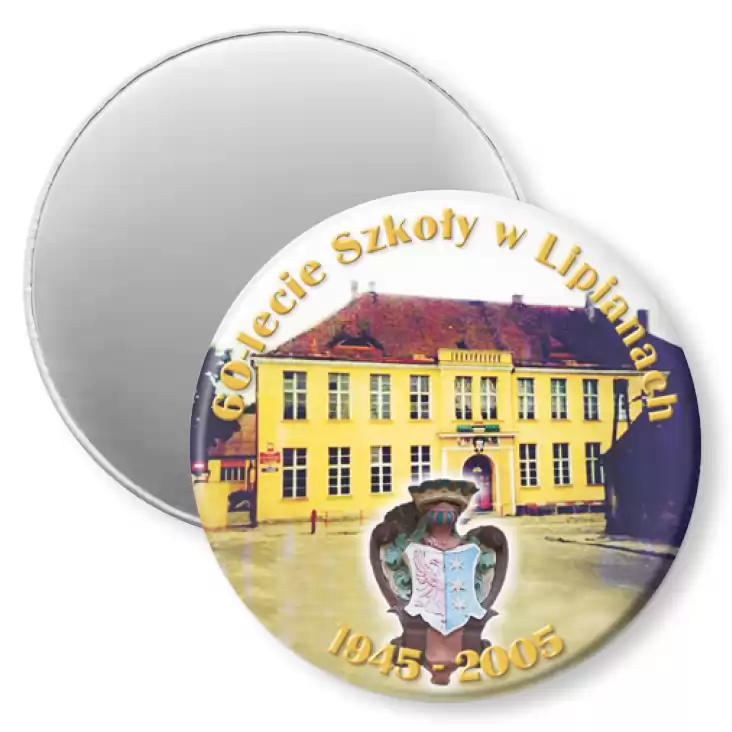 przypinka magnes 60-lecie Szkoły w Lipianach 2005