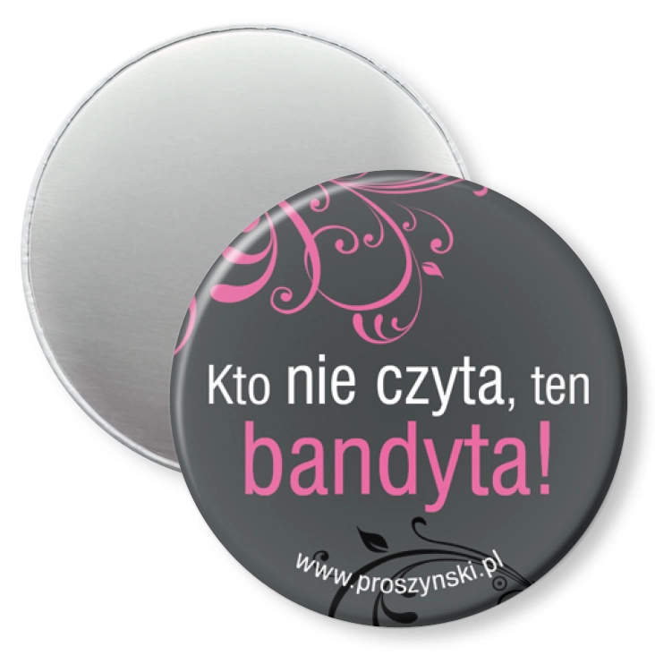 przypinka magnes Bandyta nie czyta