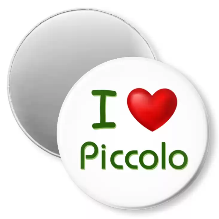 przypinka magnes I love Piccolo